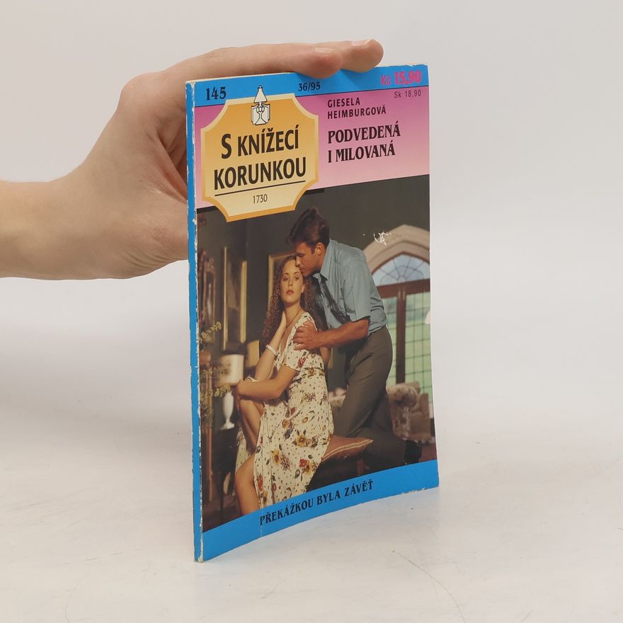 Gisela Heimburg S knížecí korunkou 39/95. Podvedená i milovaná