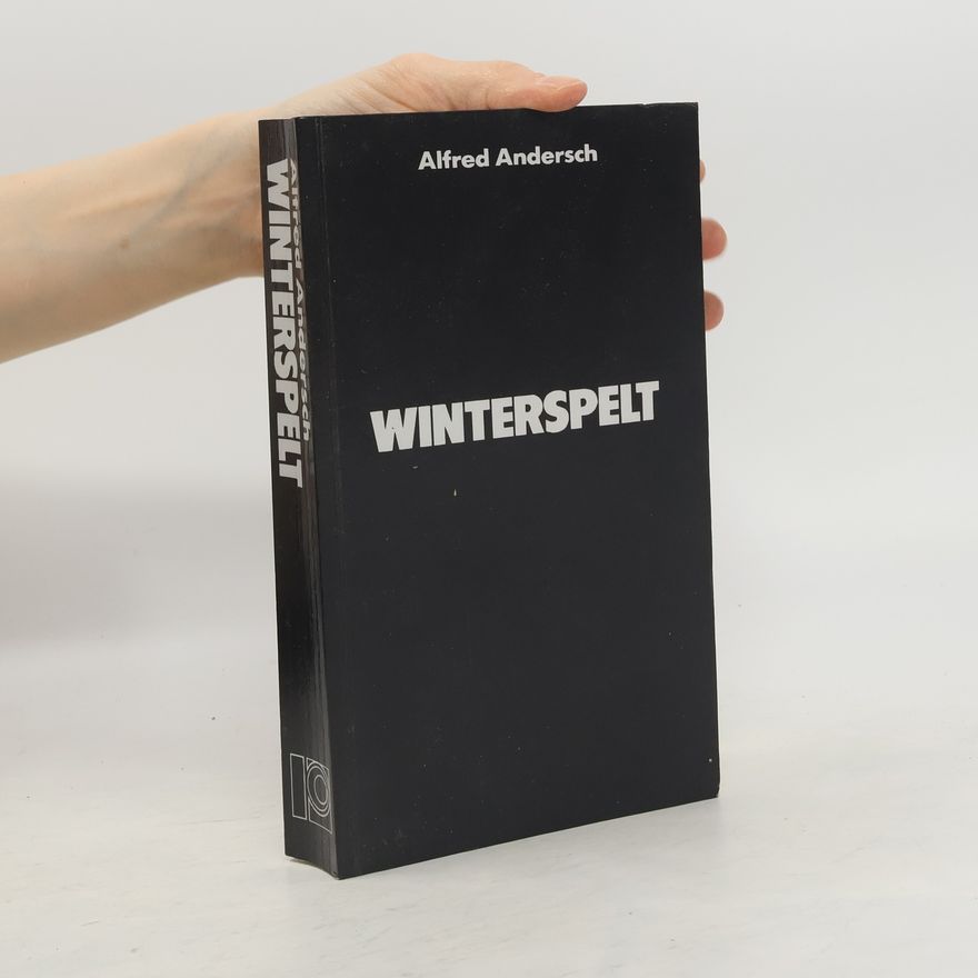 Alfred Andersch Winterspelt
