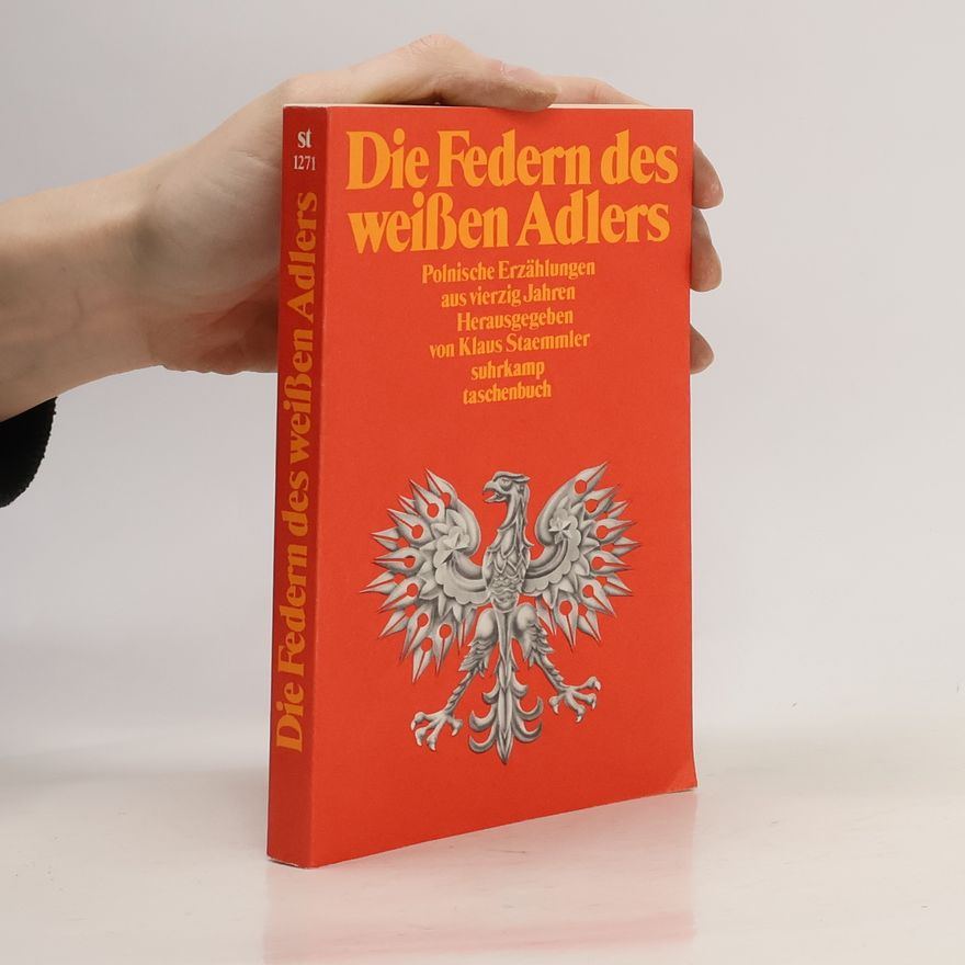 Klaus Staemmler Die Federn des weissen Adlers