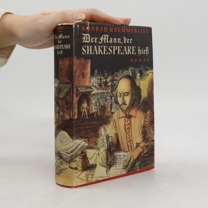 Konrad Haemerling Der Mann, der Shakespeare hiess