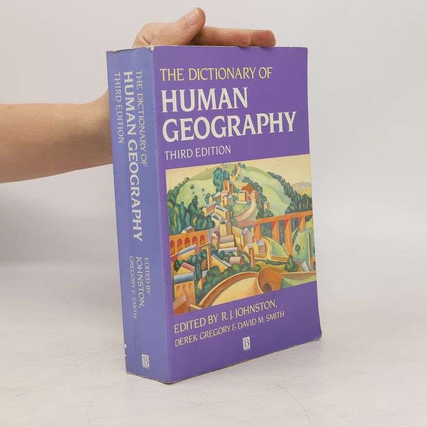 Ronald John Johnston The dictionary of human geography