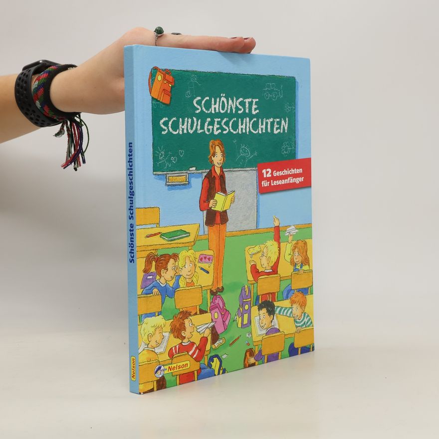 Carola von Kessel Schönste Schulgeschichten