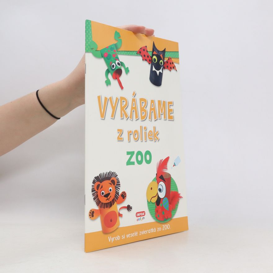 Autorenkollektiv Vyrábame z roliek - zoo + samolepky
