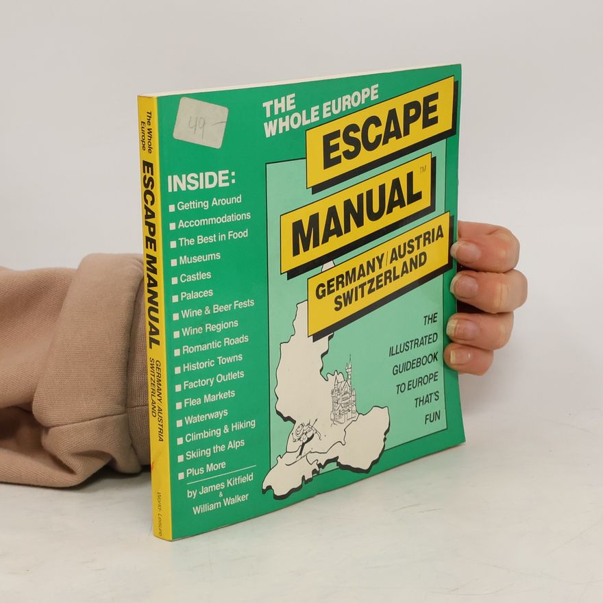 James Kitfield The Whole Europe Escape Manual