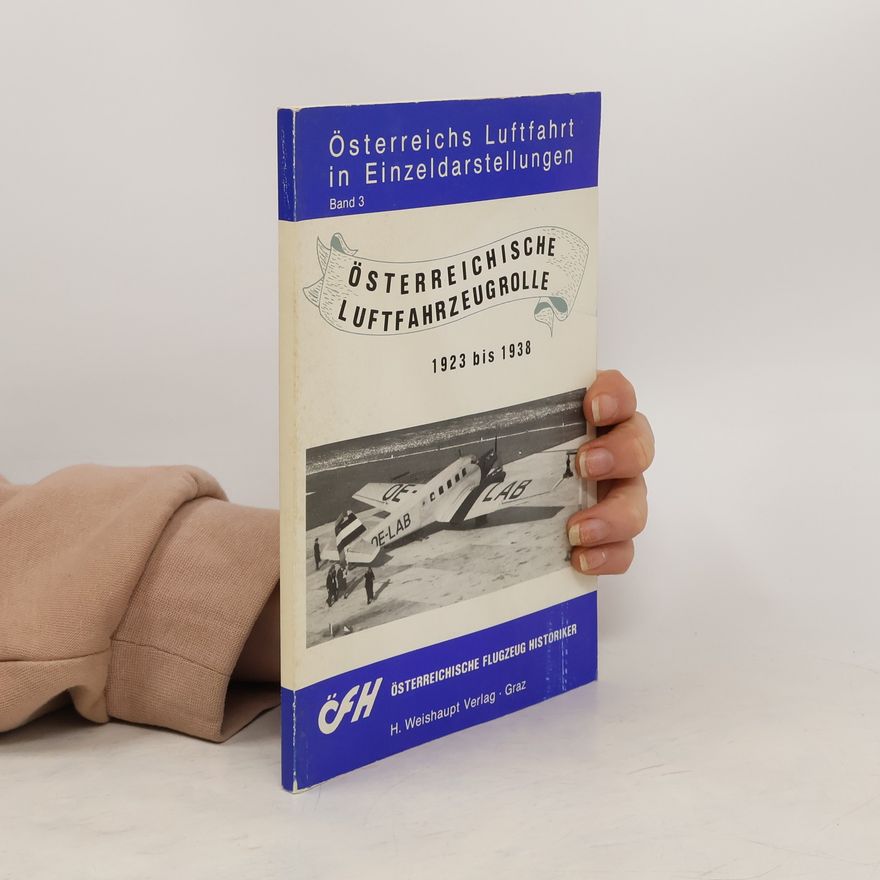 AA.VV. Österreichische Luftfahrzeugrolle von 1923 - 1938