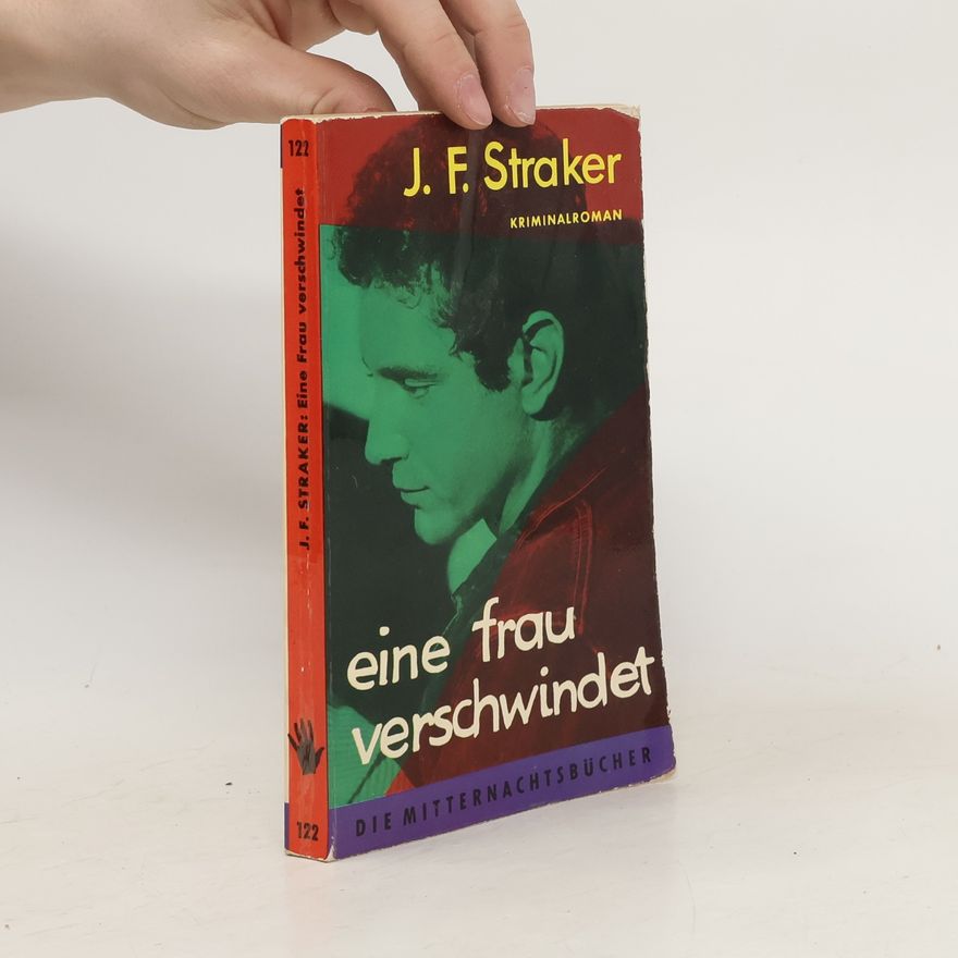 J. F. Straker Eine Frau verschwindet