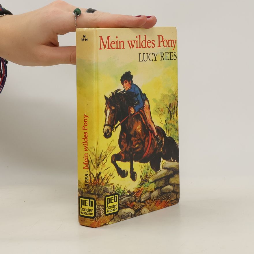 Lucy Rees Mein wildes Pony