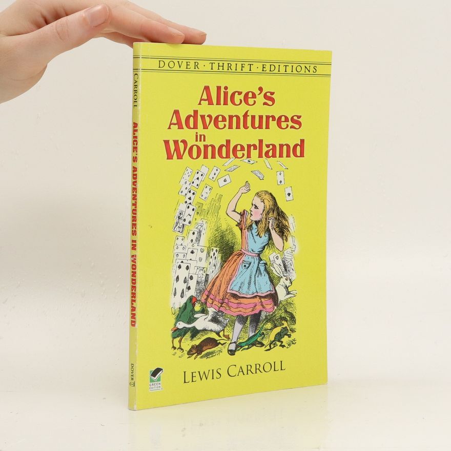 Lewis Carroll Alice's Adventures in Wonderland