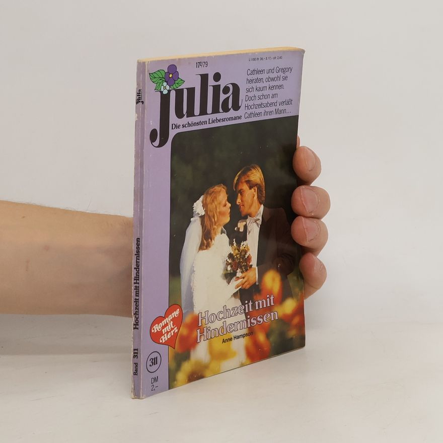 Anne Hampson Julia 311. Hochzeit mit Hindernissen