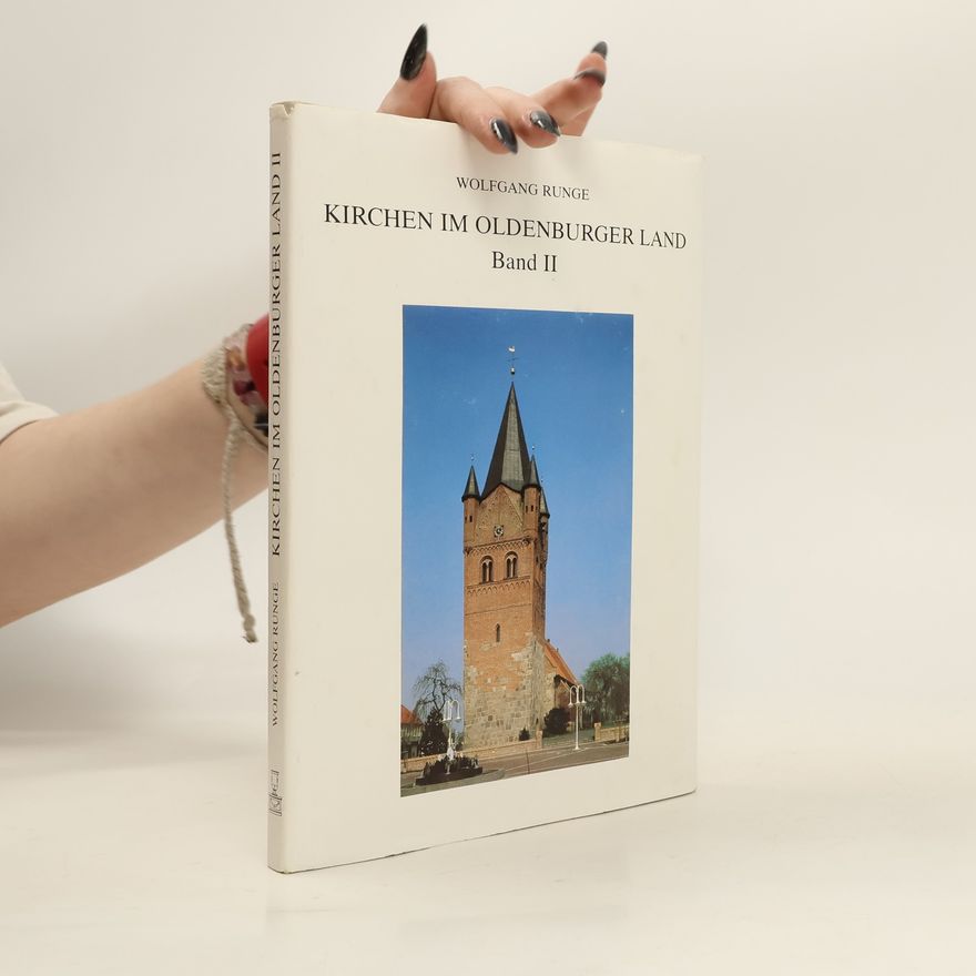 Wolfgang Runge Kirchen im Oldenburger Land II