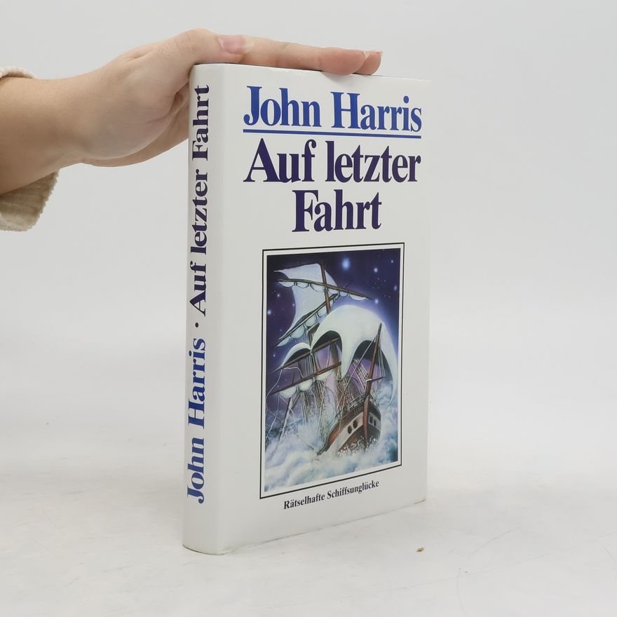 John Harris Auf letzter Fahrt