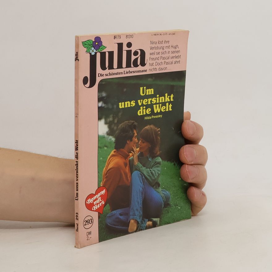 Hilda Pressley Julia 293. Um uns versinkt die Welt