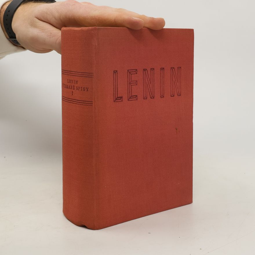 Wladimir Iljitsch Lenin V. I. Lenin. Vybrané spisy. Svazek I.