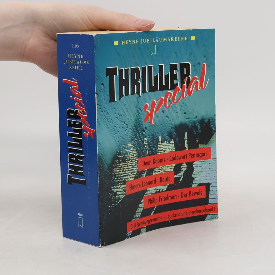 Philip Friedman Thriller special. Codewort Pentagon; Beute; Der Beweis. Drei Spannungsromane, packend und atemberaubend