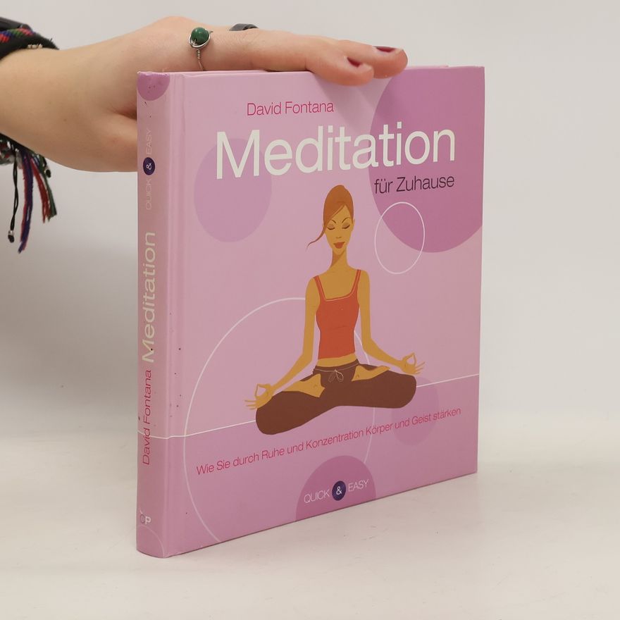 David Fontana Meditation für Zuhause