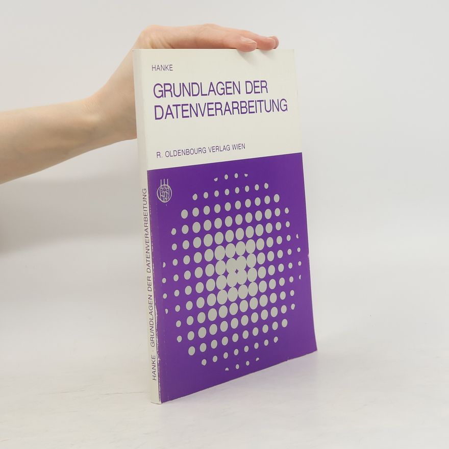 Kolektiv autorů Grundlagen der Datenverarbeitung
