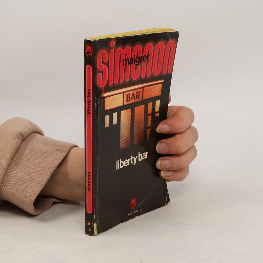 Georges Simenon Le commissaire Maigret. Liberty Bar
