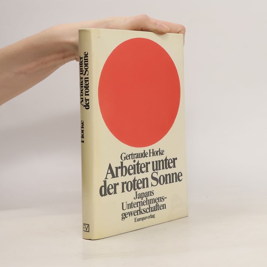 Gertraude Mikl-Horke Arbeiter unter der roten Sonne
