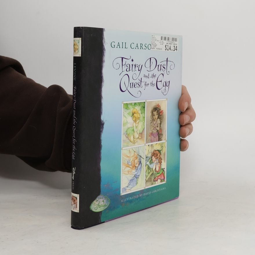 Gail Carson Levine Fairy Dust and the Quest for the Egg