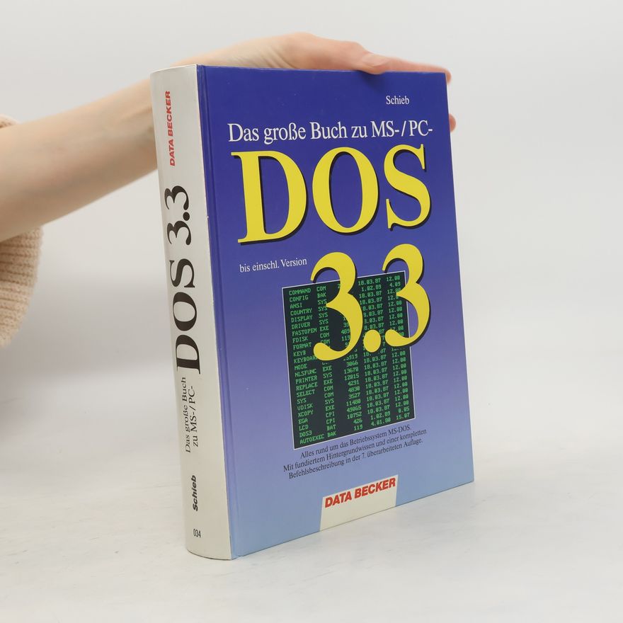 Jörg Schieb Das grosse Buch zu MS-DOS, PC-DOS