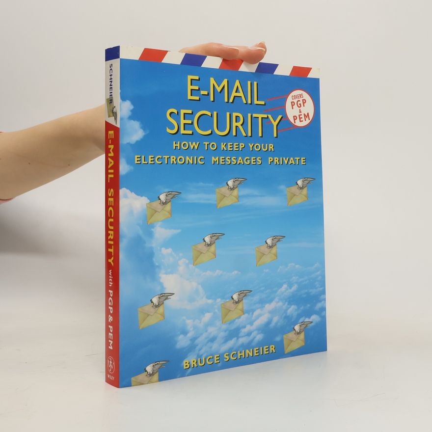 Bruce Schneier E-mail Security