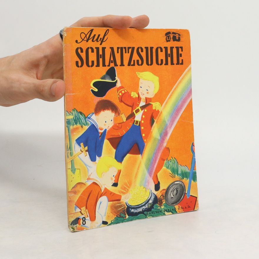 George Wilde Auf Schatzsuche