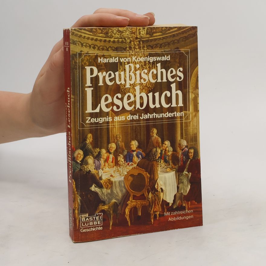 Harald von Koenigswald Preussisches Lesebuch