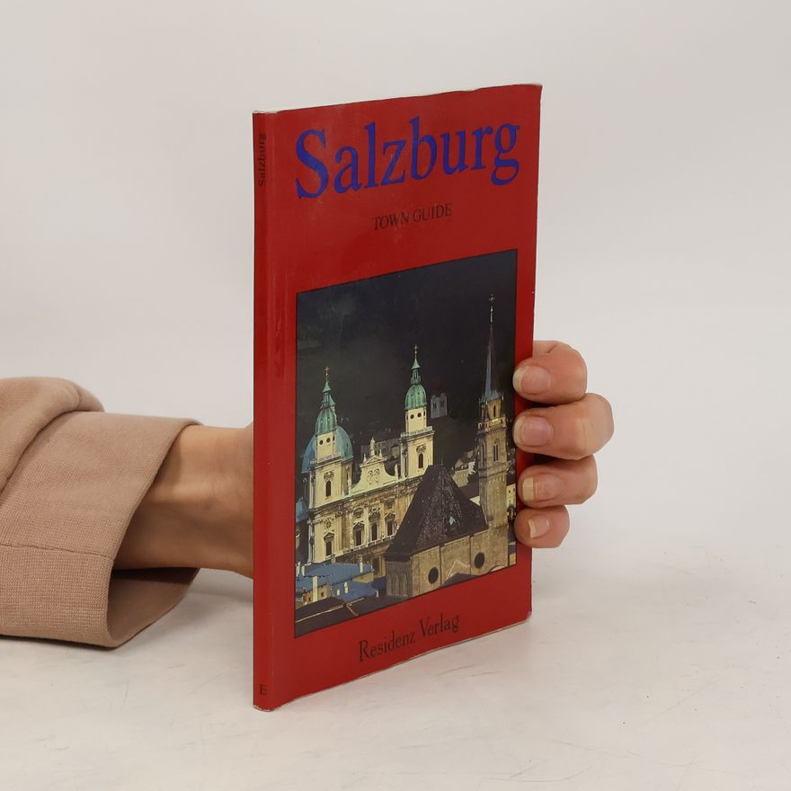 Various authors Salzburg. Town Guide
