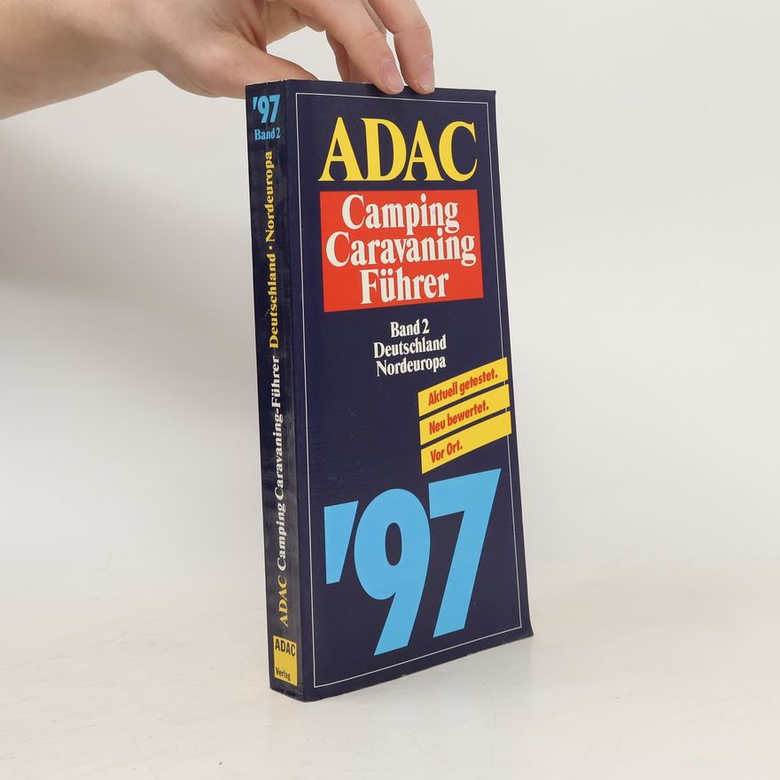 Various authors ADAC Camping Caravaning Führer. Band 2