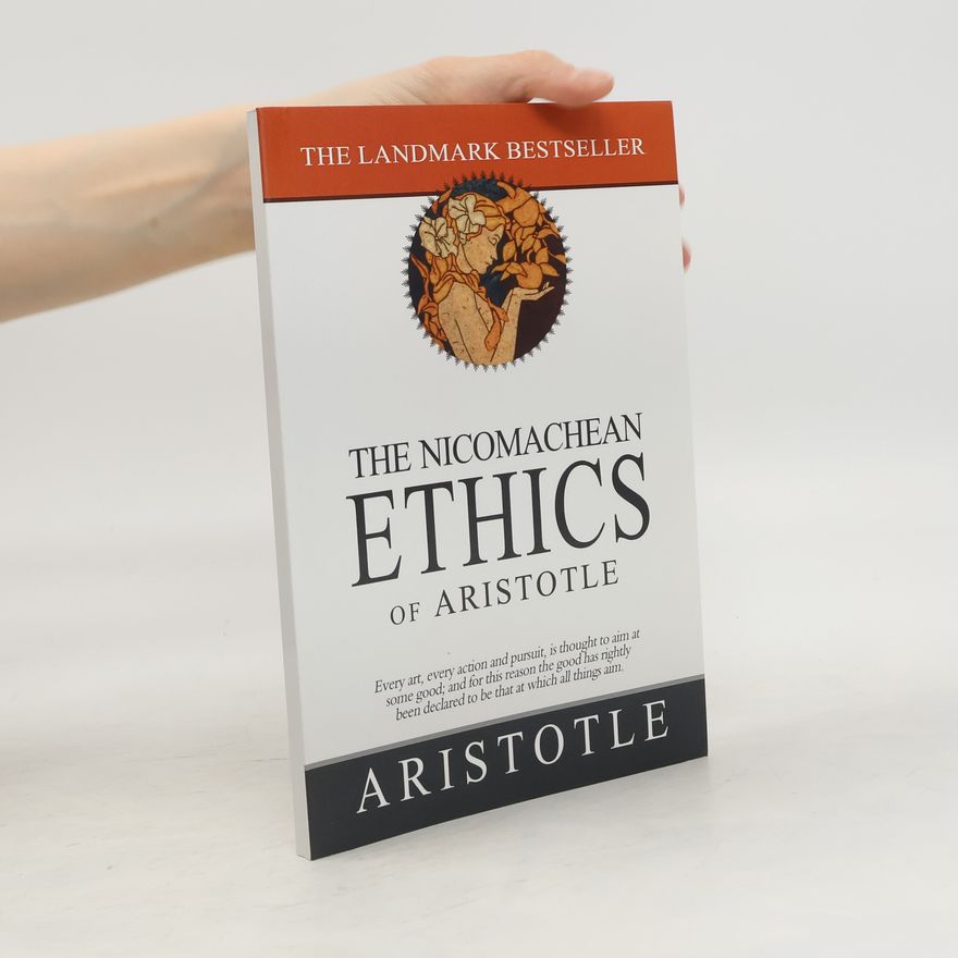 Aristoteles The Nicomachean Ethics of Aristotle