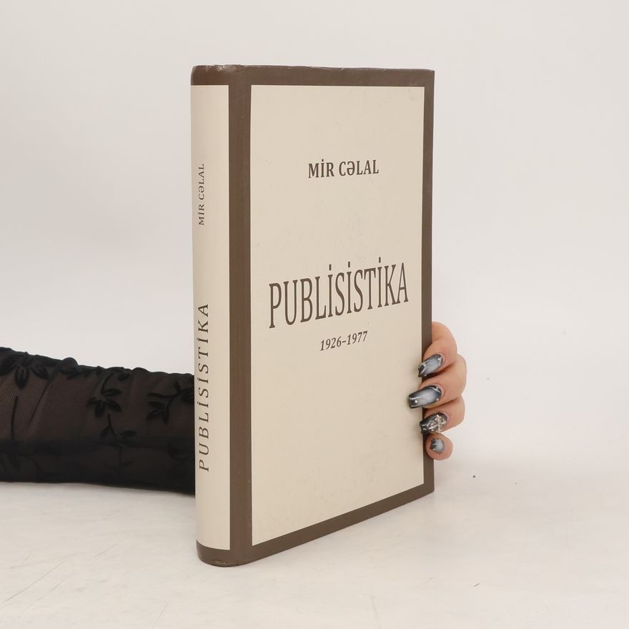 Mir Cälal Publisistika 1926--1977