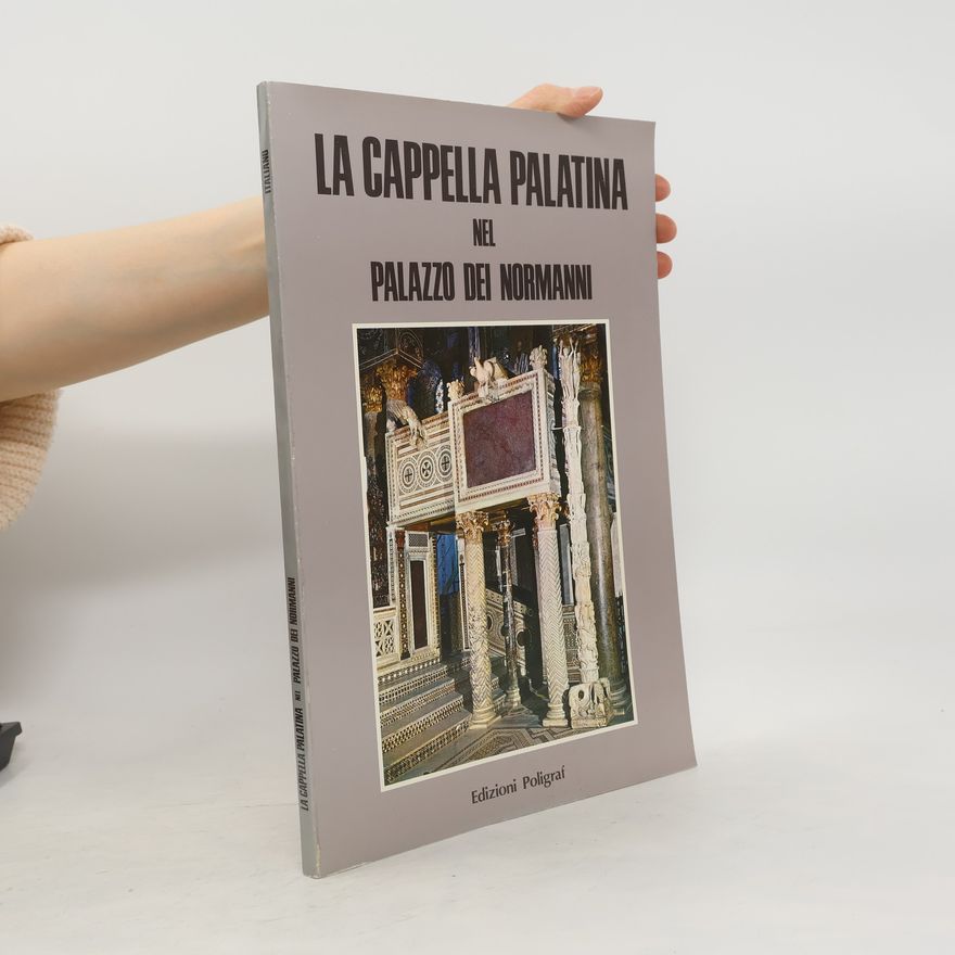 Stefano Giordano La cappella palatina nel Palazzo dei Normanni