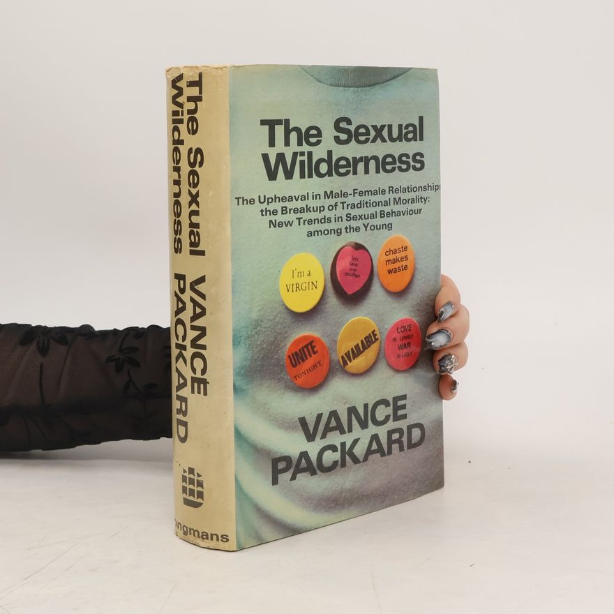 Vance Packard The Sexual Wilderness