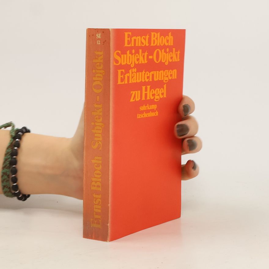 Ernst Bloch Subjekt, Objekt