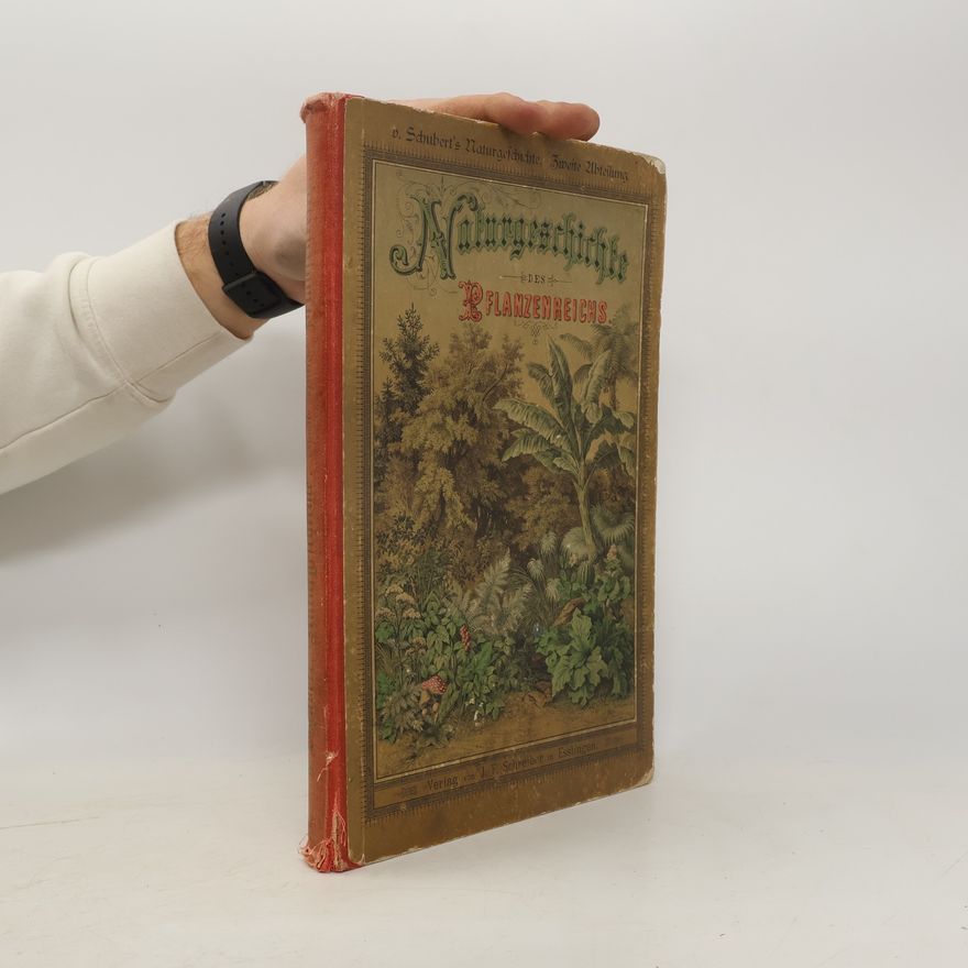 Collectif d'auteurs Naturgeschichte des Pflanzenreichs