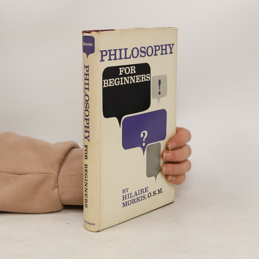 Hilaire Morris Philosophy for Beginners