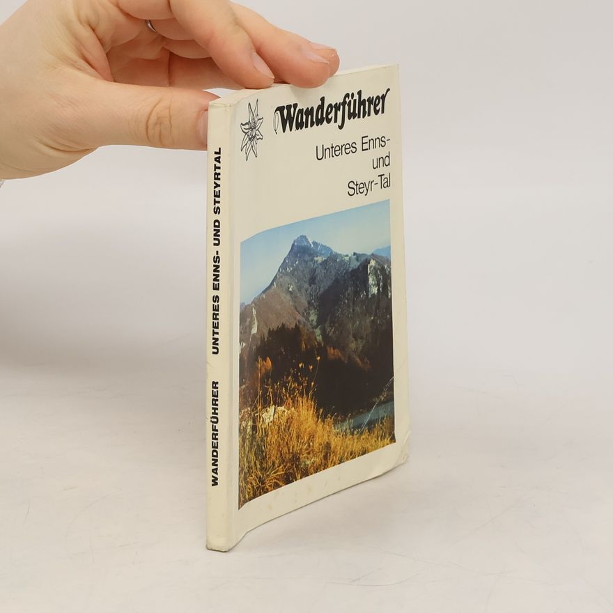 Various authors Wanderführer. Unteres Enns und Steyr-Tal