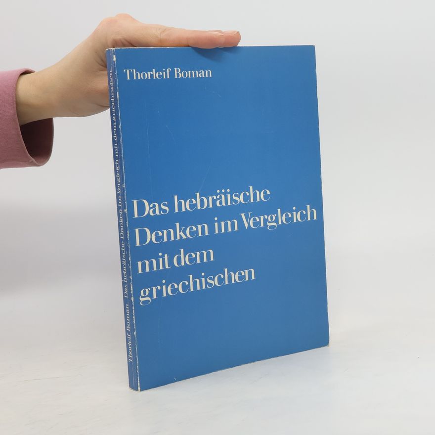 Thorleif Boman Das hebräische Denken im Vergleich mit dem griechischen