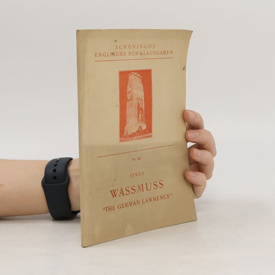 Christopher Sykes Schöninghs Englische Schulausgaben Nr.90. Wassmuss