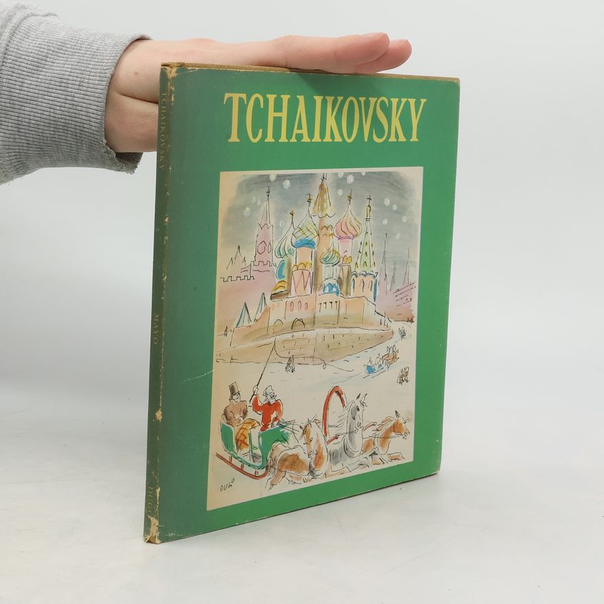 Waldo Mayo Tchaikovsky. His Life Told in Anecdotal Form