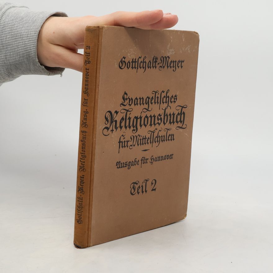 Gottschalk Mayer Evangelisches Religionsbuch für Mittelschulen. Teil 2