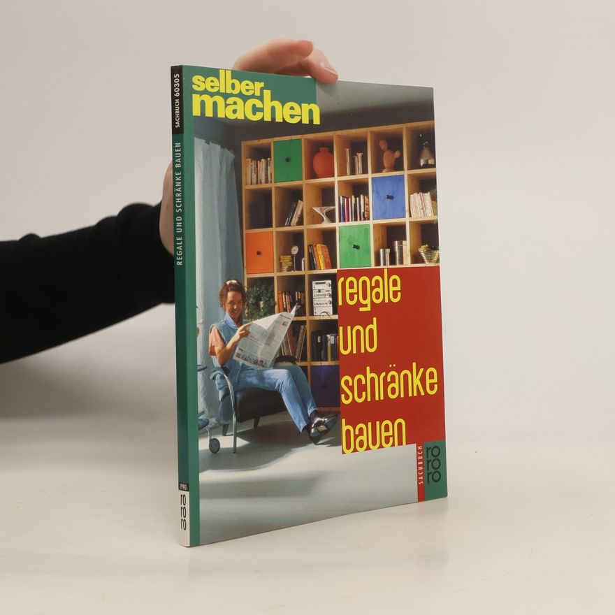 Detlef Wittkuhn Regale und Schränke bauen