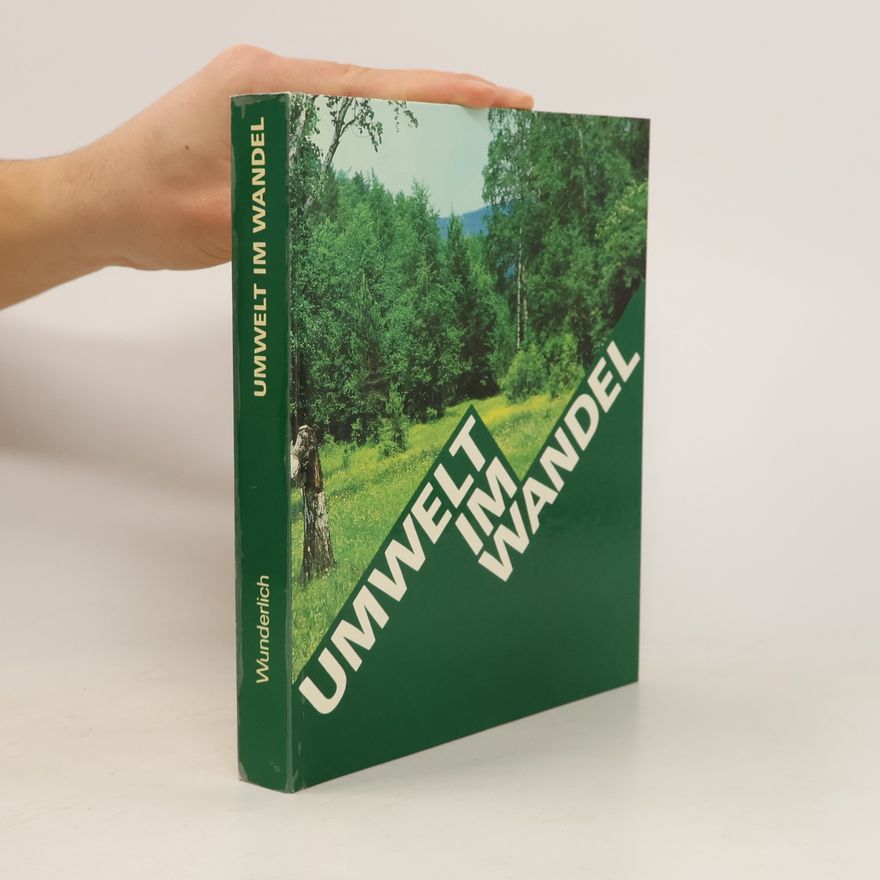 Klaus Wunderlich Umwelt im Wandel