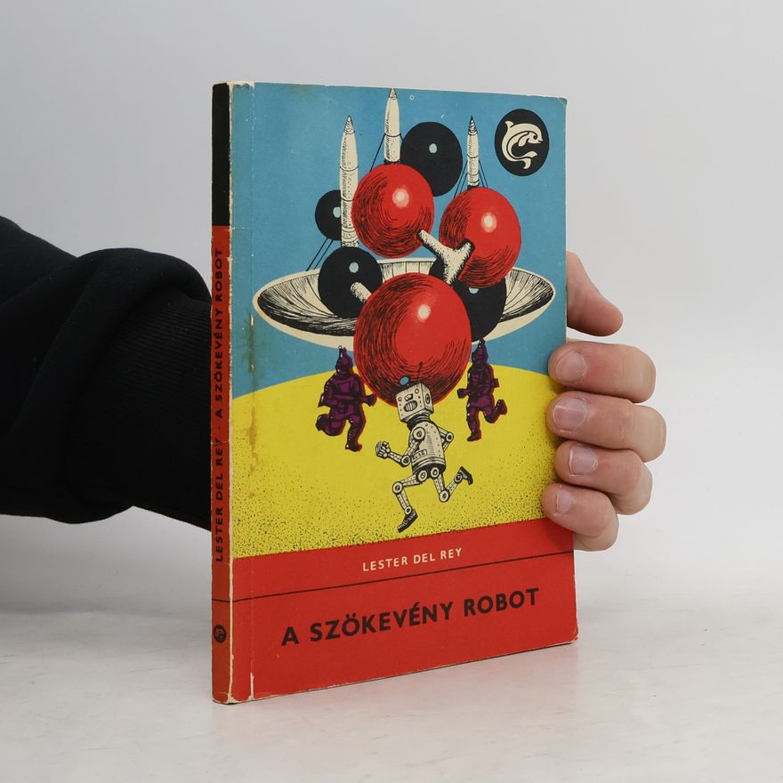 Lester Del Rey A szokevény robot