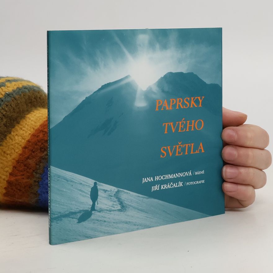 Jana Hochmannová Paprsky tvého světla