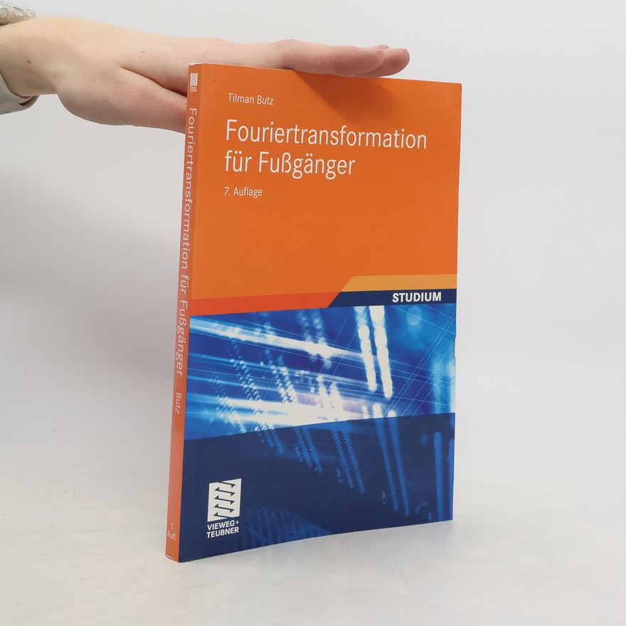 Tilman Butz Fouriertransformation für Fußgänger