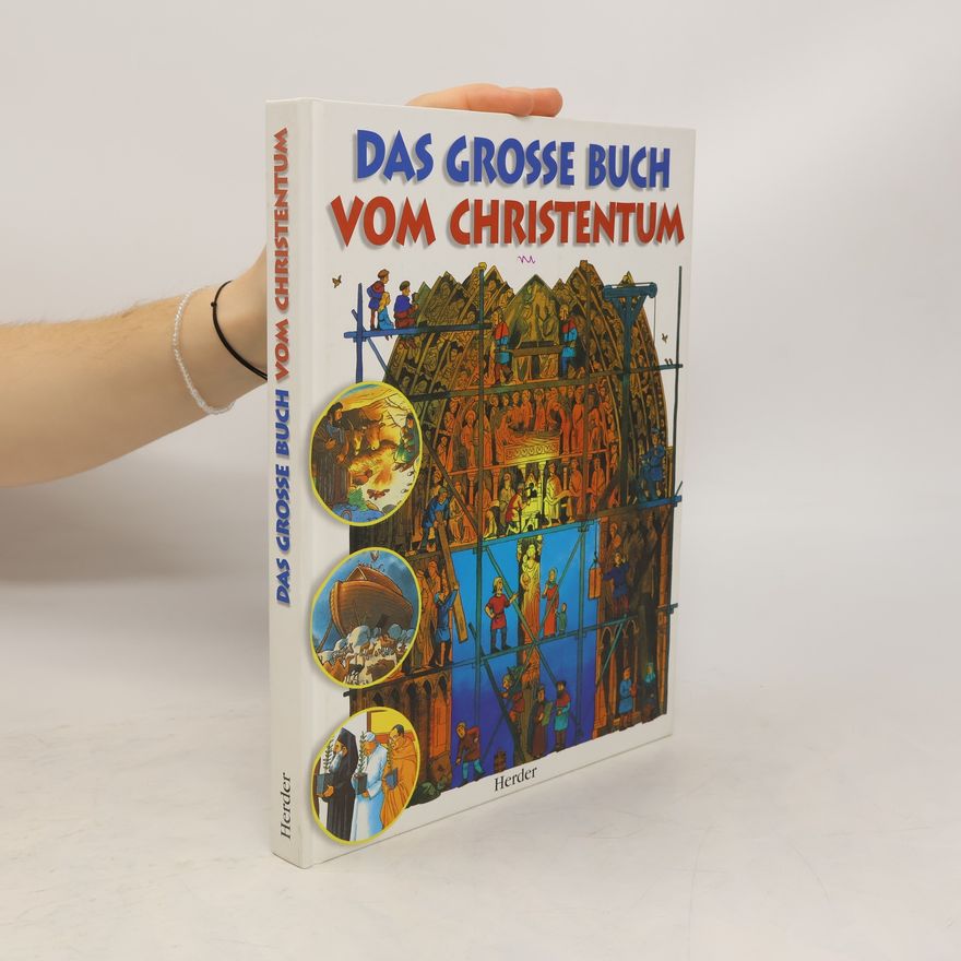 Anne Laure Fournier le Ray Das große Buch vom Christentum