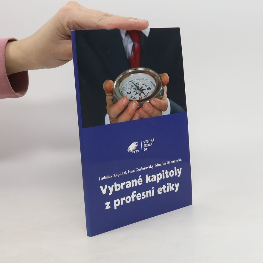 Monika Dohnanská Vybrané kapitoly z profesní etiky