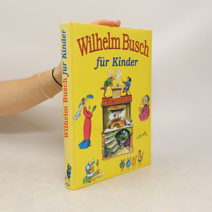 Wilhelm Busch Wilhelm Busch für Kinder