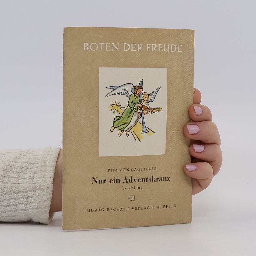 Rita von Gaudecker Boten der Freunde